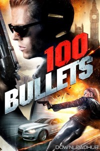 100 Bullets (2016) ORG Hindi Dubbed Movie