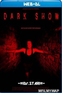 Dark Show (2019) Hindi Dubbed Movies