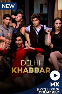 Delhi Khabbar (2022) Hindi Season 1 Complete Shows