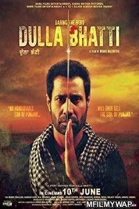 Dulla Bhatti Wala (2016) Punjabi Full Movie