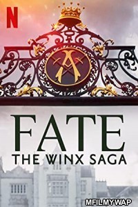 Fate: The Winx Saga (2021) Hindi Dubbed Season 1 Complete Show