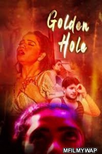 Golden Hole (2020) UNRATED KooKu Hindi Season 1 Complete Show