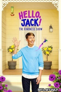 Hello Jack The Kindness Show (2021) Hindi Dubbed Season 1 Complete Show