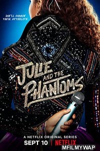 Julie and the Phantoms (2020) Hindi Dubbed Season 1 Complete Show