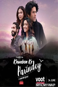 Khwabon Ke Parindey (2021) Hindi Season 1 Complete Show