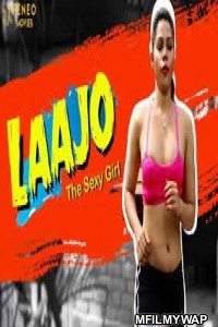 Lajjo The Sexy Girl (2020) UNRATED Feneo Hindi Season 1 Complete Show