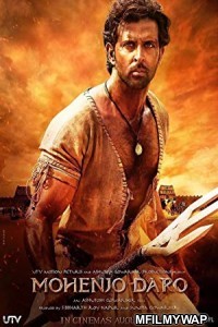 Mohenjo Daro (2016) Bollywood Hindi Movie