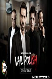 Nail Polish (2021) Bollywood Hindi Movie