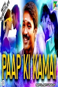 Paap Ki Kamai (Thanga Magan) (2019) Hindi Dubbed Movie