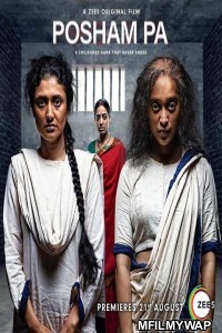 Posham Pa (2019) Bollywood Hindi Full Movie