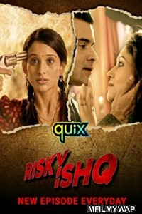 Risky Ishq (2021) Hindi Season 1 Complete Show