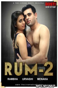 Rum 2 (2020) UNRATED Hindi CinemaDosti Originals Short Film