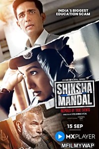 Shiksha Mandal (2022) Hindi Season 1 Complete Show