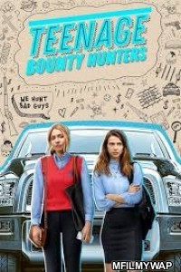 Teenage Bounty Hunters (2020) Hindi Dubbed Season 1 Complete Show