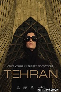 Tehran (2020) English Season 1 Complete Show