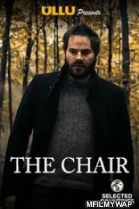 The Chair (2020) UNRATED Hindi Ullu Originals Short Film