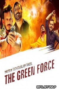 The Green Force (2021) Bollywood Hindi Movie