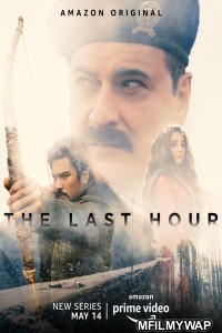 The Last Hour (2021) Hindi Season 1 Complete Show