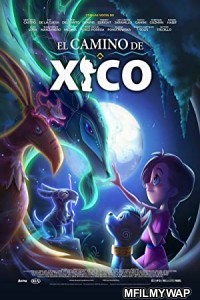 Xicos Journey (2020) Hindi Dubbed Movie