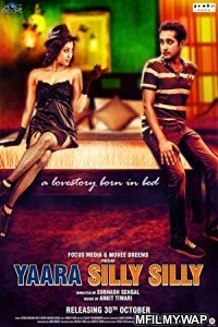 Yaara Silly Silly (2015) Bollywood Hindi Movie