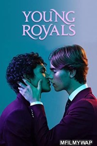 Young Royals (2022) Hindi Season 2 Complete Show