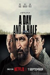 A Day and a Half (2023) Hindi Dubbed Movie