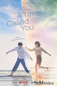 A Time Called You (2023) Season 1 Hindi Dubbed Web Series