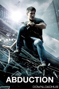 Abduction (2011) ORG Hindi Dubbed Movie