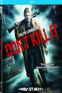 Dont Kill It (2017) Hindi Dubbed Movie