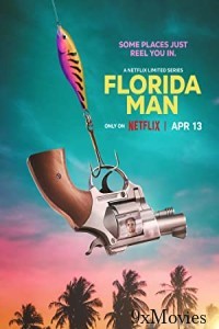 Florida Man (2023) Hindi Dubbed Season 1 Complete Show