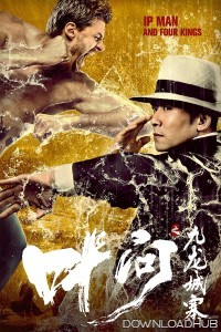 Ip Man and Four Kings (2021) ORG Hindi Dubbed Movie