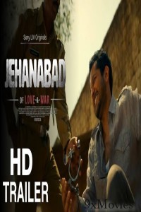 Jehanabad Of Love And War (2023) Hindi Season 1 Complete Show