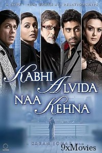 Kabhi Alvida Naa Kehna (2006) Hindi Full Movie