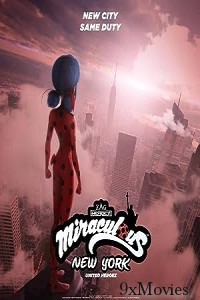 Miraculous World New York United Heroez (2020) Hindi Dubbed Movie