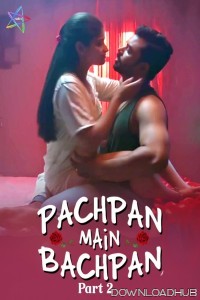 Pachpan Main Bachpan 2 (2024) Ratri Hindi Hot Short Film