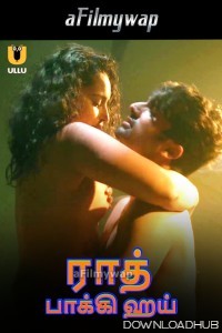 Raat Baaki Hai (2024) Part 1 ULLU Tamil Hot Web Series