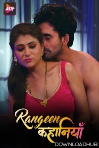 Rangeen Kahaniyan Tan Tripti (2024) ALTBalaji S04 Part 1 Hindi Web Series