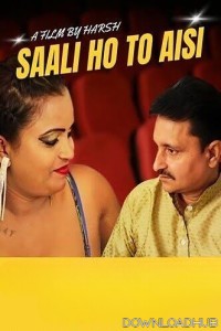 Saali Ho To Aisi (2023) Hindi NeonX Short Film