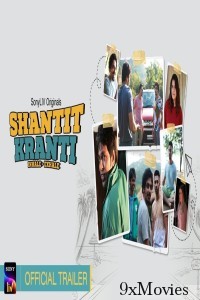 Shantit Kranti (2021) Hindi Season 1 Complete Show