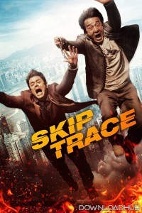 Skiptrace (2016) ORG Hindi Dubbed Movie