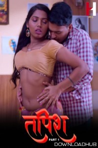 Tapish (2024) S01 Part 1 Huntcinema Hindi Web Series