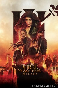 The Three Musketeers Part II Milady (2023) HQ Hindi Dubbed Movie