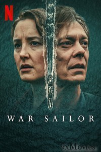 War Sailor (2023) Hindi Dubbed Season 1 Complete Show