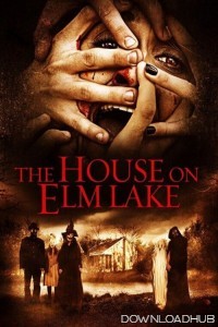 House On Elm Lake (2017) ORG Hindi Dubbed Movie